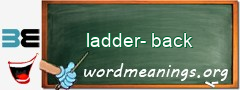 WordMeaning blackboard for ladder-back